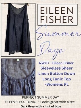 NWOT - EILEEN FISHER LINEN SLEEVELESS TUNIC ~ size PL
Dark Grey / hint of blue